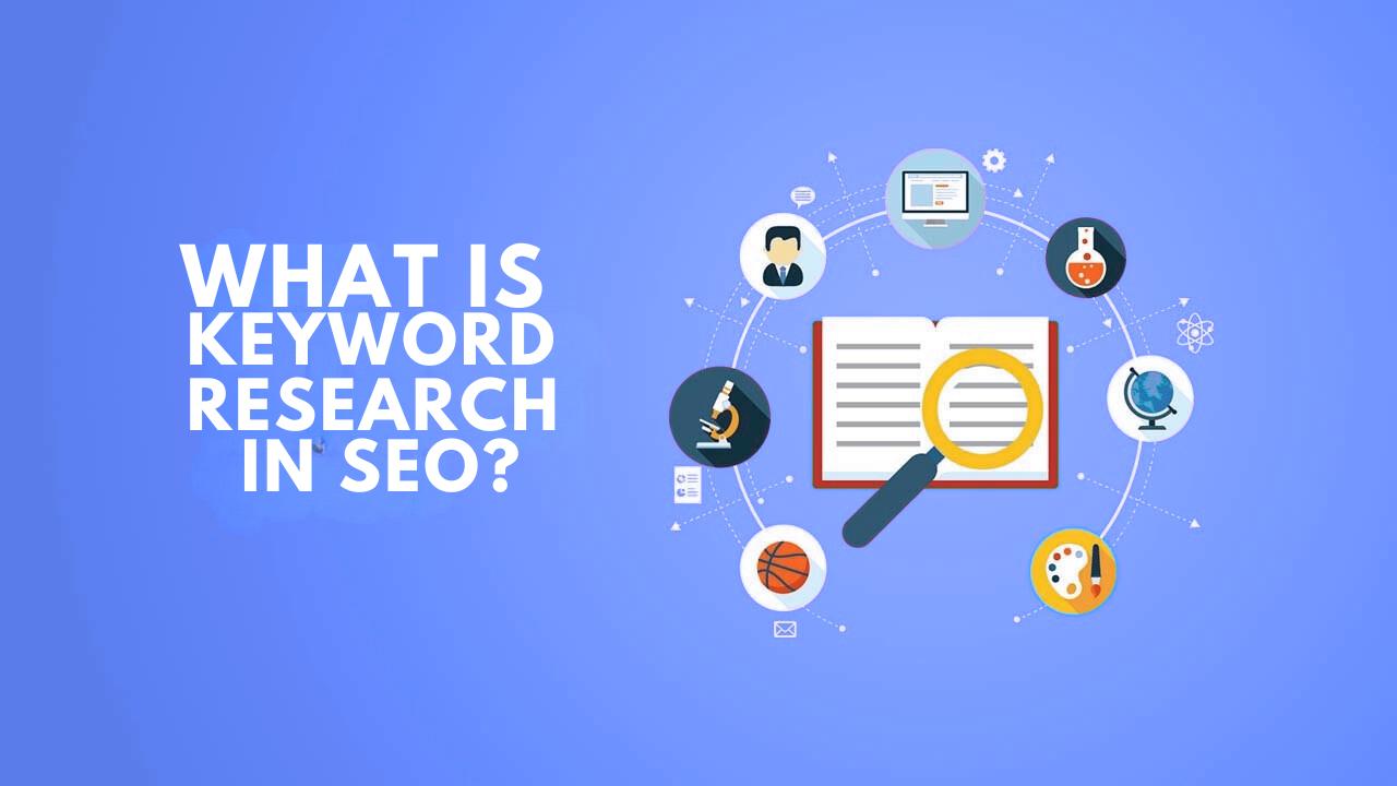 What is Keyword Research in SEO?