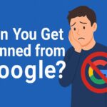 Can You Get Banned from Google - Avoid Google Account & Chrome Bans